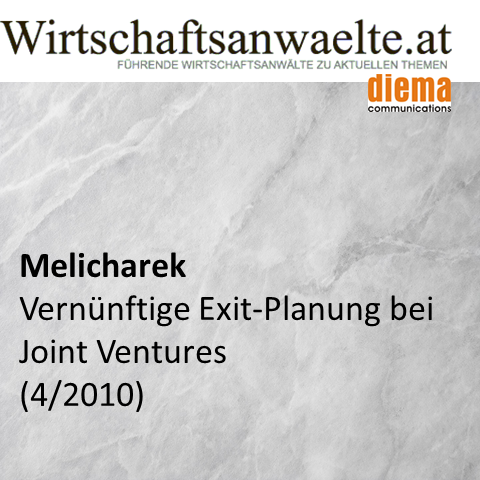 Melicharek: Vernünftige Exit-Planung bei Joint Ventures (Wirtschaftsblatt 9. April 2010)
