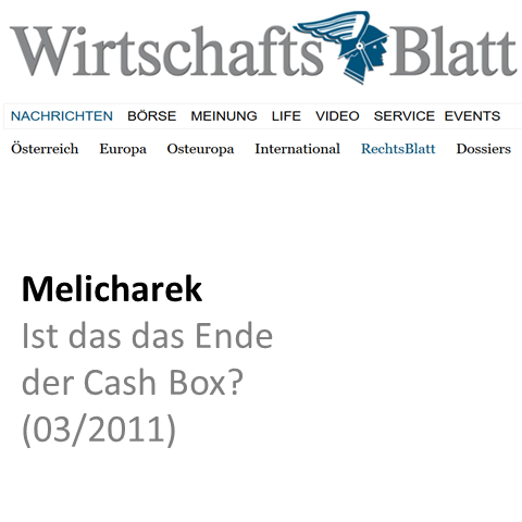 Melicharek: Das Ende der Cash Box (Wirtschaftsblatt 15. März 2011)